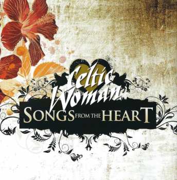 CD Celtic Woman: Songs From The Heart 323557