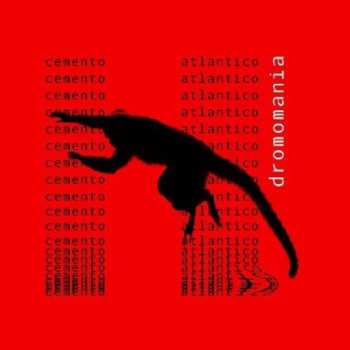 Album Cemento Atlantico: Dromomania
