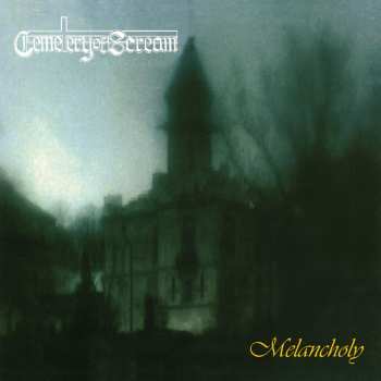 Album Cemetery Of Scream: Melancholy
