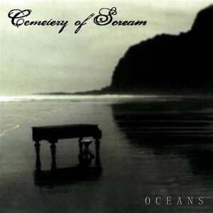 Album Cemetery Of Scream: Oceans