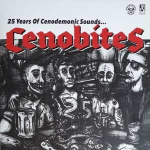 Cenobites: 25 Years Of Cenodemonic Sounds...
