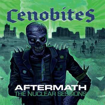 LP Cenobites: Aftermath - The Nuclear Sessions LTD | CLR 88999