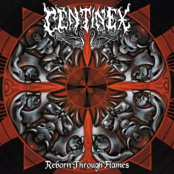 Centinex: Reborn Through Flames