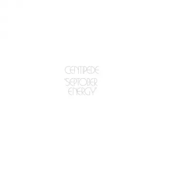 Centipede: Septober Energy Remastered 2cd Edition