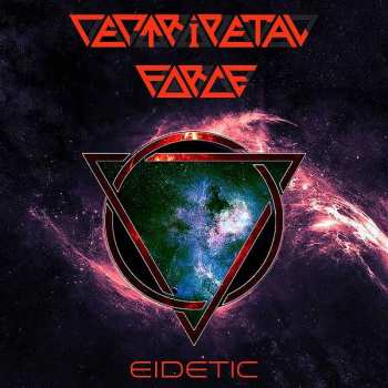 Album Centripetal Force: Eidetic