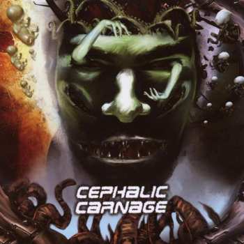 Album Cephalic Carnage: Conforming To Abnormality