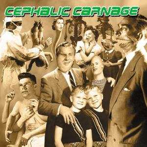 Album Cephalic Carnage: Exploiting Dysfunction