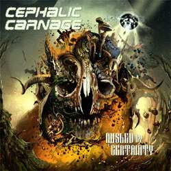 CD Cephalic Carnage: Misled By Certainty 412159