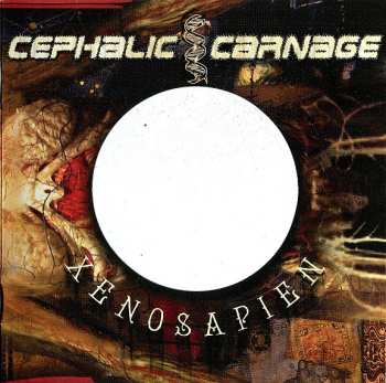 LP Cephalic Carnage: Xenosapien