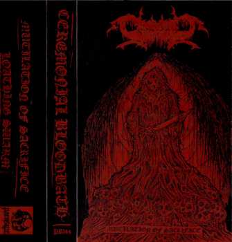 Album Ceremonial Bloodbath: Mutilation Of Sacrifice