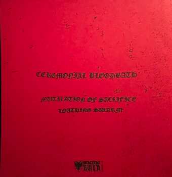 EP Ceremonial Bloodbath: Mutilation of Sacrifice 143102