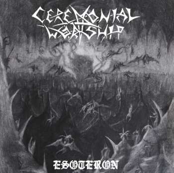 Album Ceremonial Worship: Esoteron