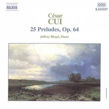 Album César Cui: 25 Preludes, Op. 64