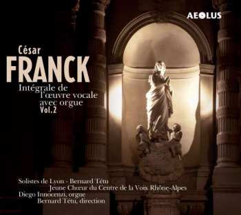 SACD César Franck: Intégrale De L'Œuvre Vocale Avec Orgue Vol.2 427296