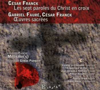 CD César Franck: Die Sieben Letzten Worte Christi Am Kreuz 286646