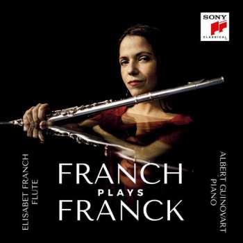 Album César Franck: Franch Plays Franck