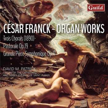 Album César Franck: Organ Works