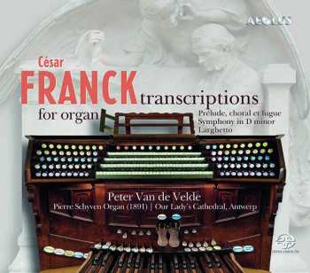SACD César Franck: César Franck Transcriptions For Organ DIGI 447821