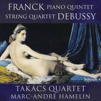 Album César Franck: Piano Quintet • String Quartet