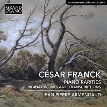 Album César Franck: Piano Rarities Original Works And Transcriptions