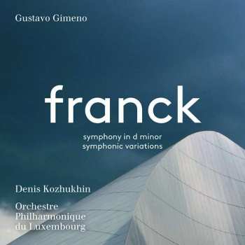 Album César Franck: Symphony In D Minor - Symphonic Variations