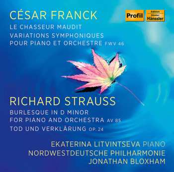 César Franck: Works By César Franck And Richard Strauss