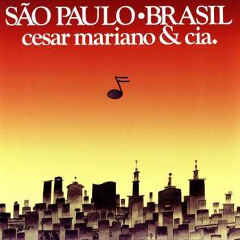 Album Cesar Mariano & Cia.: São Paulo • Brasil