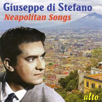 Cesare Andrea Bixio: Giuseppe Di Stefano - Neapolitan Songs