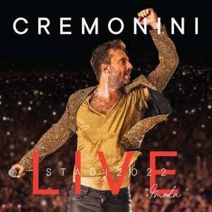 Album Cesare Cremonini: Live Stadi 2022 + Imola