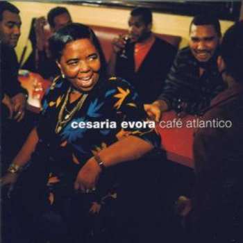 CD Cesaria Evora: Café Atlantico