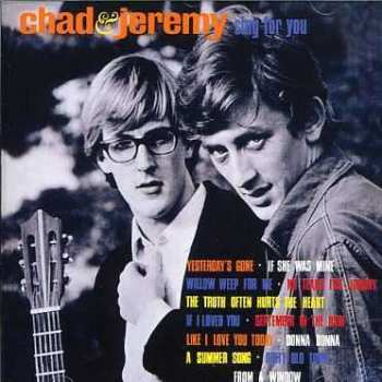 Chad & Jeremy: Sing For You