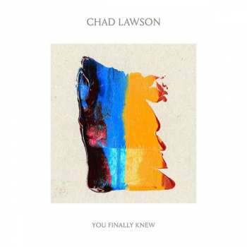 LP Chad Lawson: You Finally Knew 12633