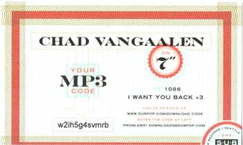SP Chad VanGaalen: I Want You Back LTD 463177