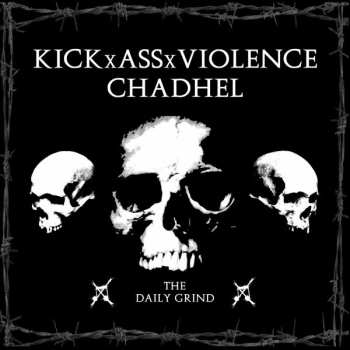 Album Chadhel: The Daily Grind - Split CD