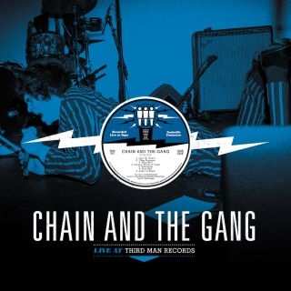 LP Chain And The Gang: Live At Third Man Records 415753