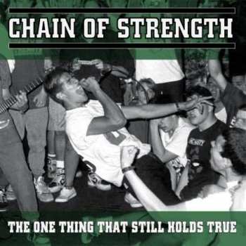 Album Chain Of Strength: The One Thing That Still Holds True