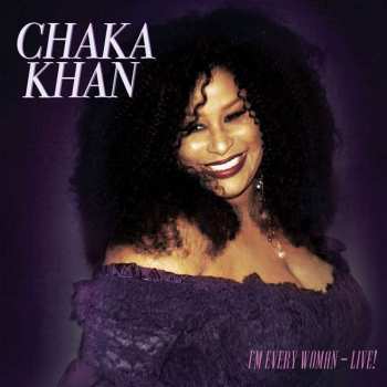 CD Chaka Khan: I'm Every Woman-live 494378