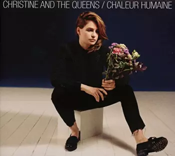 Christine And The Queens: Chaleur Humaine
