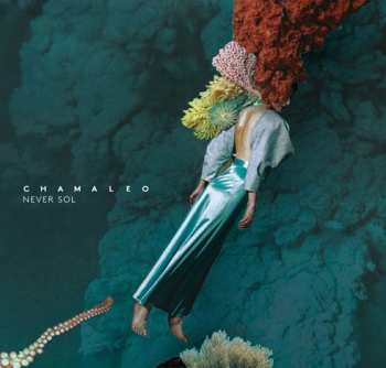 Album Never Sol: Chamaleo