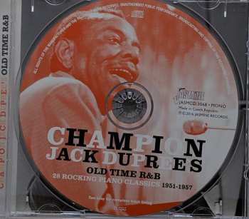 CD Champion Jack Dupree: Champion Jack Dupree's Old Time R&B: 28 Rocking Piano Classics 1951-1957 369431