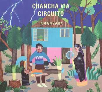 Album Chancha Vía Circuito: Amansara