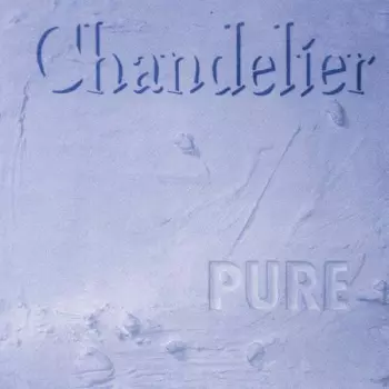 Chandelier: Pure