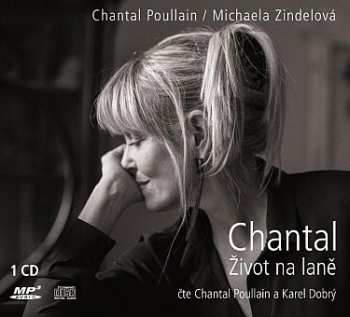 Album Chantal Poullain: Chantal Život Na Laně