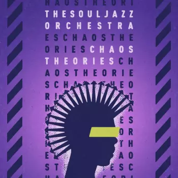 The Souljazz Orchestra: Chaos Theories