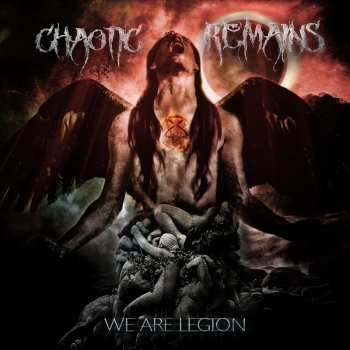 Album Chaotic Remains: We Are Legion