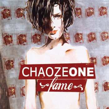 Chaoze One: Fame
