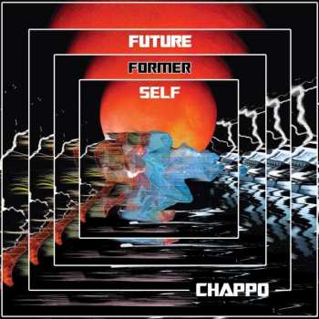 Album Chappo: Future Former Self