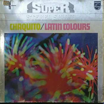 LP Chaquito: Latin Colours 309882