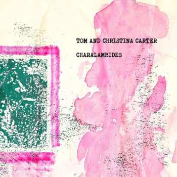 Album Charalambides: Tom And Christina Carter