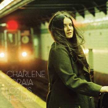 Album Charlene Soraia: Love Is The Law
